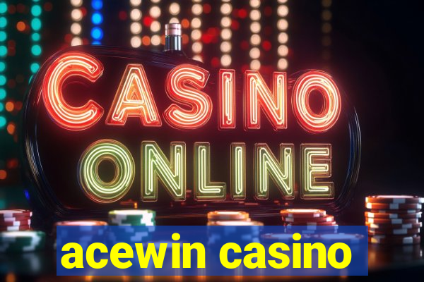 acewin casino